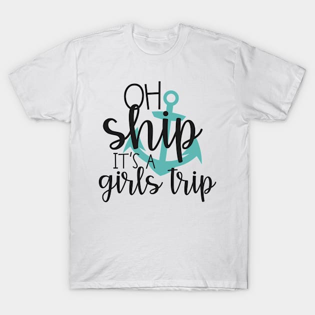 GOh Shop Its A Girls Trip T-Shirt by Rizaldiuk